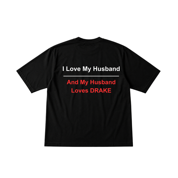 Husband Loves Drake Tee