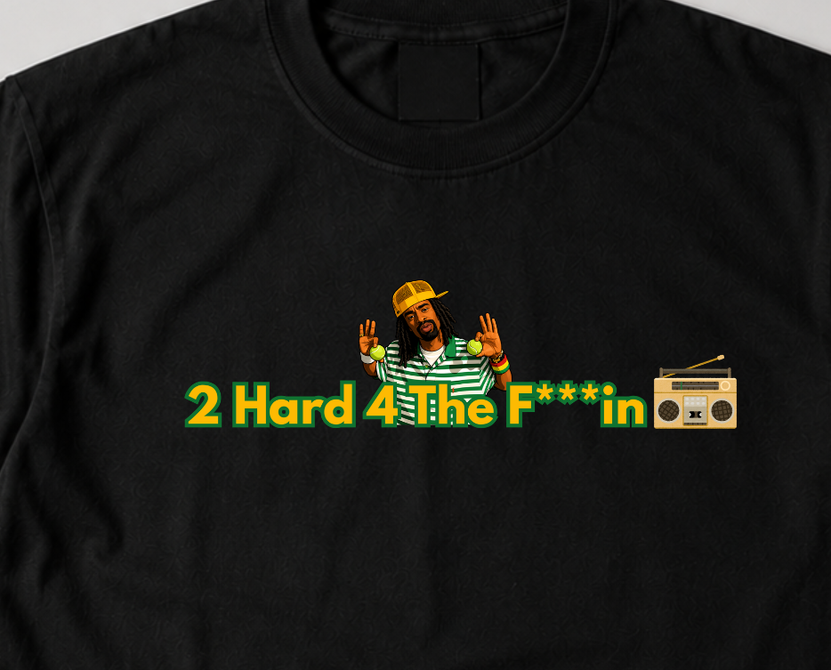 2 Hard 4 The Radio Shirt