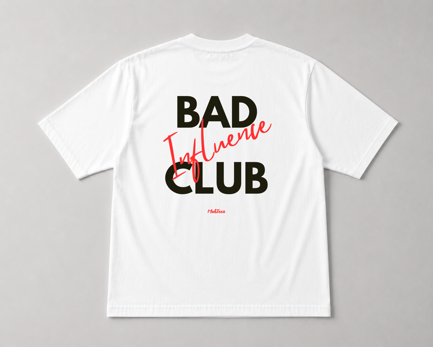 Bad Influence Club Tee