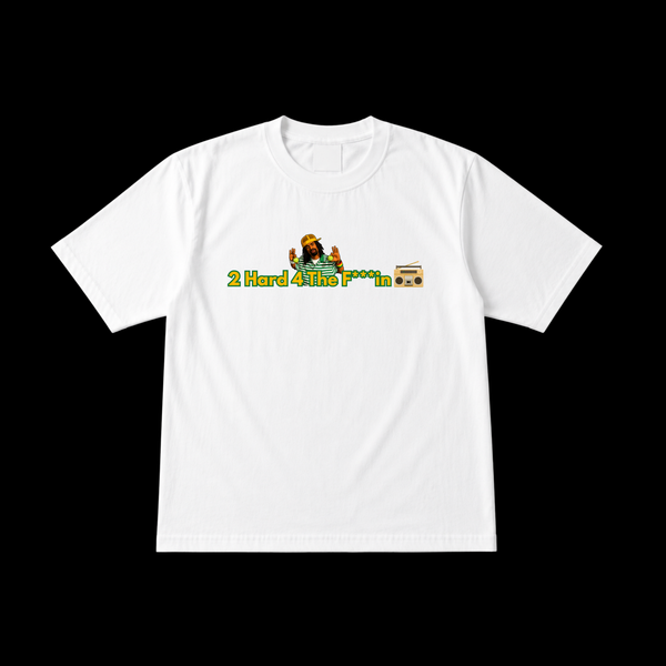 2 Hard 4 The Radio Shirt