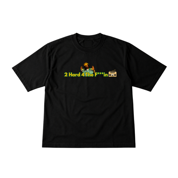 2 Hard 4 The Radio Shirt
